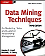 Data Mining Techniques: For Marketing, Sales, and Customer Relationship Management - ISBN 9780470650936
