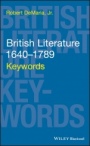 British Literature 1640–1789: Keywords - ISBN 9780470654774