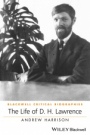 The Life of D. H. Lawrence: A Critical Biography - ISBN 9780470654781