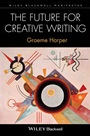 The Future for Creative Writing - ISBN 9780470654927