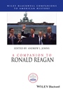 A Companion to Ronald Reagan - ISBN 9780470655047