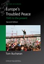 Europes Troubled Peace: 1945 to the Present - ISBN 9780470655788