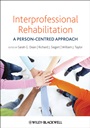 Interprofessional Rehabilitation: A Person–Centred Approach - ISBN 9780470655962