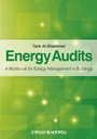 Energy Audits: A Workbook for Energy Management in Buildings - ISBN 9780470656082
