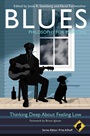 Blues – Philosophy for Everyone: Thinking Deep About Feeling Low - ISBN 9780470656808