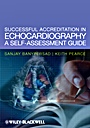 Successful Accreditation in Echocardiography: A Self–Assessment Guide - ISBN 9780470656921