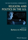 The Wiley Blackwell Companion to Religion and Politics in the U.S. - ISBN 9780470657331