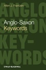 Anglo–Saxon Keywords - ISBN 9780470657621