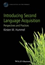 Introducing Second Language Acquisition: Perspectives and Practices - ISBN 9780470658031