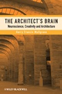 The Architects Brain: Neuroscience, Creativity, and Architecture - ISBN 9780470658253
