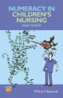 Numeracy in Childrens Nursing - ISBN 9780470658390