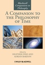 A Companion to the Philosophy of Time - ISBN 9780470658819