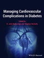 Managing Cardiovascular Complications in Diabetes - ISBN 9780470659496
