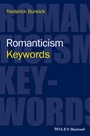 Romanticism: Keywords - ISBN 9780470659830