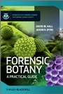Forensic Botany: A Practical Guide - ISBN 9780470661239