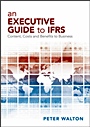 An Executive Guide to IFRS: Content, Costs and Benefits to Business - ISBN 9780470664902