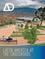 Latin America at the Crossroads - ISBN 9780470664926