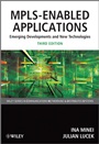 MPLS–Enabled Applications: Emerging Developments and New Technologies - ISBN 9780470665459