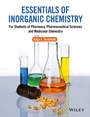 Essentials of Inorganic Chemistry: For Students of Pharmacy, Pharmaceutical Sciences and Medicinal Chemistry - ISBN 9780470665589