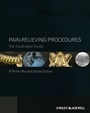 Pain–Relieving Procedures: The Illustrated Guide - ISBN 9780470670385