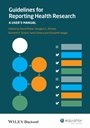 Guidelines for Reporting Health Research: A Users Manual - ISBN 9780470670446