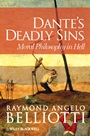 Dantes Deadly Sins: Moral Philosophy In Hell - ISBN 9780470671054