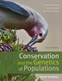 Conservation and the Genetics of Populations - ISBN 9780470671450