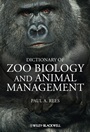 Dictionary of Zoo Biology and Animal Management - ISBN 9780470671474