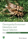 Genotype–by–Environment Interactions and Sexual Selection - ISBN 9780470671795