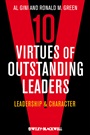 10 Virtues of Outstanding Leaders: Leadership and Character - ISBN 9780470672303