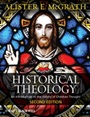 Historical Theology: An Introduction to the History of Christian Thought - ISBN 9780470672860