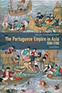 The Portuguese Empire in Asia, 1500–1700: A Political and Economic History - ISBN 9780470672914