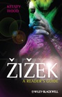 Zizek: A Readers Guide - ISBN 9780470674765