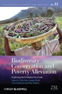 Biodiversity Conservation and Poverty Alleviation: Exploring the Evidence for a Link - ISBN 9780470674796