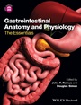 Gastrointestinal Anatomy and Physiology: The Essentials - ISBN 9780470674840