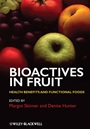 Bioactives in Fruit: Health Benefits and Functional Foods - ISBN 9780470674970