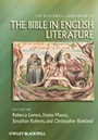 The Blackwell Companion to the Bible in English Literature - ISBN 9780470674994