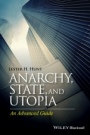Anarchy, State, and Utopia: An Advanced Guide - ISBN 9780470675014