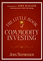 The Little Book of Commodity Investing - ISBN 9780470678374
