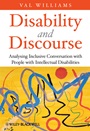 Disability and Discourse: Analysing Inclusive Conversation with People with Intellectual Disabilities - ISBN 9780470682661