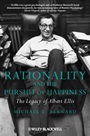 Rationality and the Pursuit of Happiness: The Legacy of Albert Ellis - ISBN 9780470683125