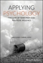 Applying Psychology: The Case of Terrorism and Political Violence - ISBN 9780470683163