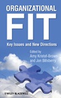 Organizational Fit: Key Issues and New Directions - ISBN 9780470683613