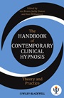The Handbook of Contemporary Clinical Hypnosis: Theory and Practice - ISBN 9780470683675