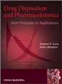 Drug Disposition and Pharmacokinetics: From Principles to Applications - ISBN 9780470684467