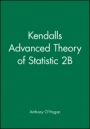 Kendalls Advanced Theory of Statistic 2B - ISBN 9780470685693