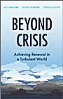 Beyond Crisis: Achieving Renewal in a Turbulent World - ISBN 9780470685778