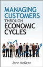 Managing Customers Through Economic Cycles - ISBN 9780470686201