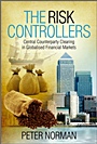 The Risk Controllers: Central Counterparty Clearing in Globalised Financial Markets - ISBN 9780470686324