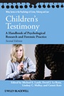 Childrens Testimony: A Handbook of Psychological Research and Forensic Practice - ISBN 9780470686775